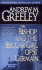 The Bishop and the Beggar Girl of St. Germain: A Bishop Blackie Ryan Novel