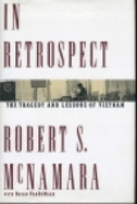 In Retrospect: The Tragedy and Lessons of Vi- hardcover, 9780812925234, McNamara