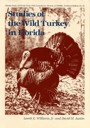 Studies of the Wild Turkey in Florida