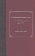 A Cherokee Woman's America: Memoirs of Narcissa Owen, 1831-1907