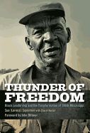 thunder of freedom black leadership and the transformation of 1960s mississ
