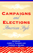 Campaigns and Elections American Style