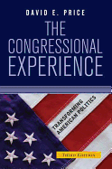 The Congressional Experience: Third Edition
