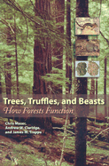 trees truffles and beasts how forests function