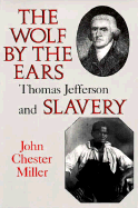 wolf by the ears thomas jefferson and slavery