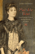 mathilde blind late victorian culture and the woman of letters