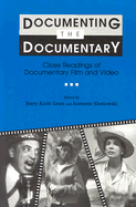 Documenting the Documentary: Close Readings of Documentary Film and Video