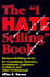 The "I Hate Selling" Book: Business-Building Advice for Consultants, Attorneys, Accountants, Engineers, Architechs, and Other Professionals