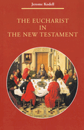 The Eucharist in the New Testament