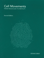 Cell Movement: From Molecules to Motility