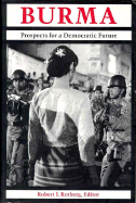 Burma: Prospects for a Democratic Future