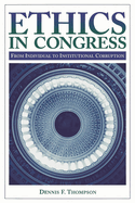 Ethics in Congress: From Individual to Institutional Corruption