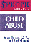 Straight talk about child abuse