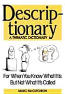 Descriptionary: A Thematic Dictionary