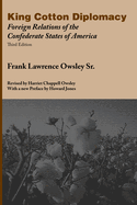 King Cotton diplomacy; foreign relations of the Confederate States of America.