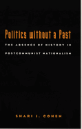 Politics Without a Past - PB