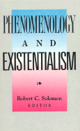 Phenomenology and Existentialism