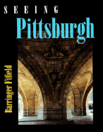 Seeing Pittsburgh