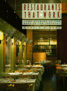 Restaurants That Work: Case Studies of the Best in the Industry