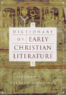 Dictionary of Early Christian Literature