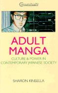 adult manga culture and power in contemporary japanese society