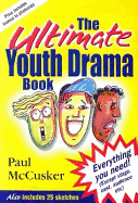 The Ultimate Youth Drama Book