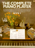 The Complete Piano Player Book 3