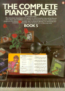 The Complete Piano Player: Book 5