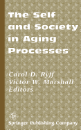 The Self and Society in Aging Processes