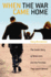 When the War Came Home: The Inside Account of Reservists and the Families They Leave Behind