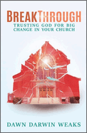 ISBN 9780827203280 product image for breakthrough trusting god for big change in your church | upcitemdb.com