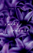 Yards of Purple: Stories for Advent