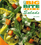 The Big Bite Book of Salads