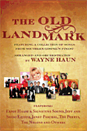 The Old Landmark: Featuring a Collection of Songs from Southern Gospel's Finest