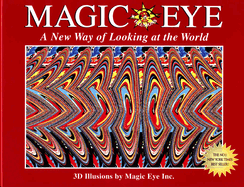 Magic Eye, Volume I: A New Way of Looking at the World