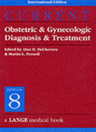 Current Obstetric and Gynaecologic Diagnosis and Treatment