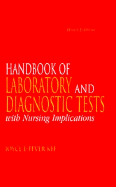 Handbook of Laboratory and Diagnostic Tests with Nursing Implications