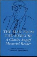 The Man from the Mercury: A Charles Angoff Memorial Reader