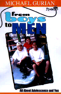 From Boys to Men: All about Adolescence and You