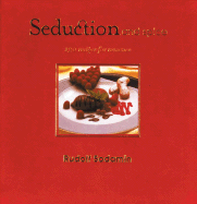 seduction and spice 130 recipes for romance