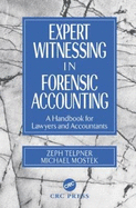 expert witnessing in forensic accounting a handbook for lawyers and account