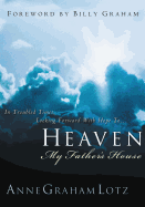 Heaven: My Father's House