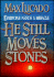 He Still Moves Stones