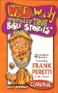 Totally True Bible Stories