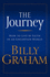 The Journey. Billy Graham