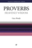 Heavenly Wisdom: Proverbs Simply Explained