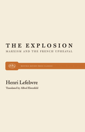 The Explosion - Marxism and the French Upheaval