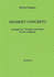 Trumpet Concerto: For Trumpet and Piano