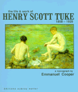 The Life and Work of Henry Scott Tuke