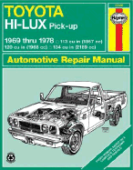 Toyota Hi-lux and Hi-ace Owner's Workshop Manual J.H. Haynes and Peter G. Strasman